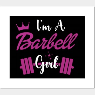 I'm a BARBELL Girl Posters and Art